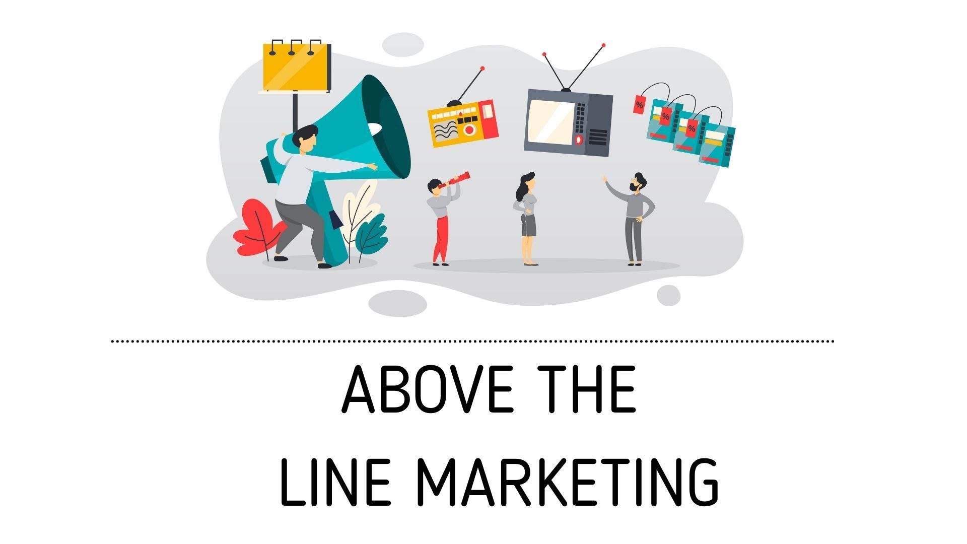 Above the Line Marketing